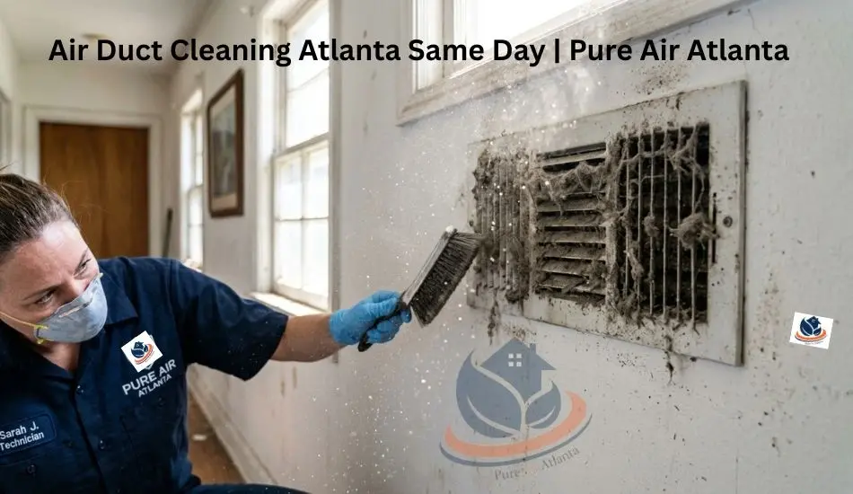 Air Duct Cleaning Atlanta Same Day