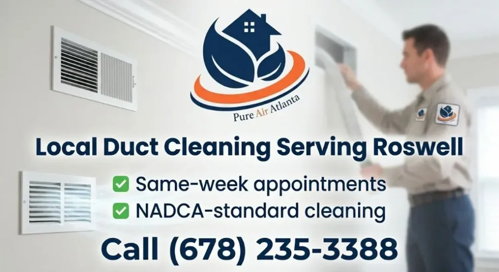 (678) 235-3388 duct cleaning near me Roswell GA guide