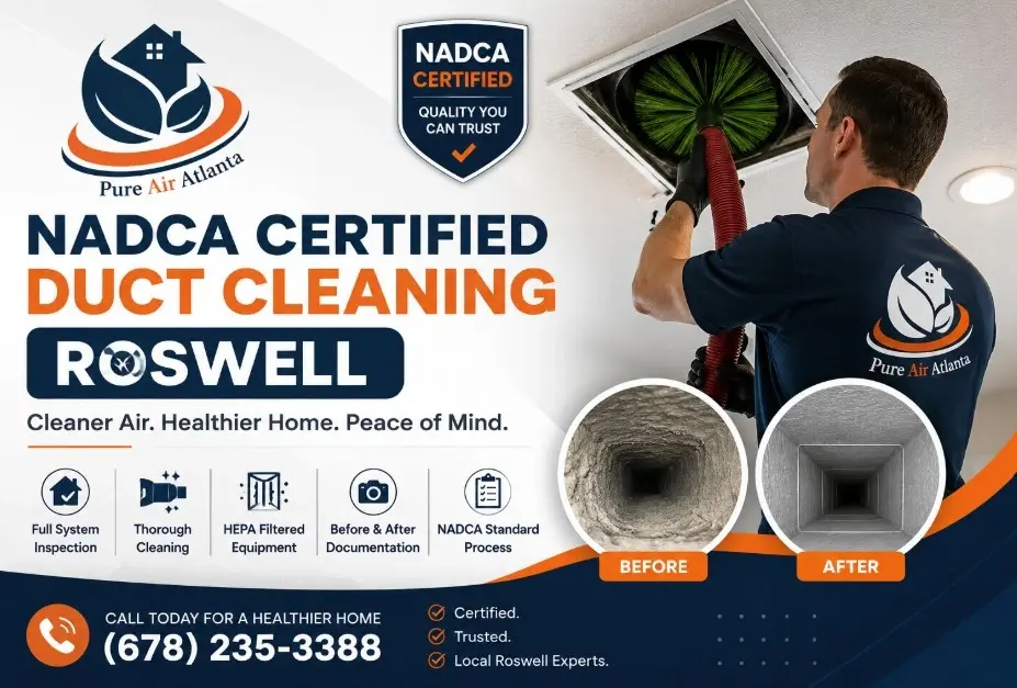 NADCA certified duct cleaning Roswell
