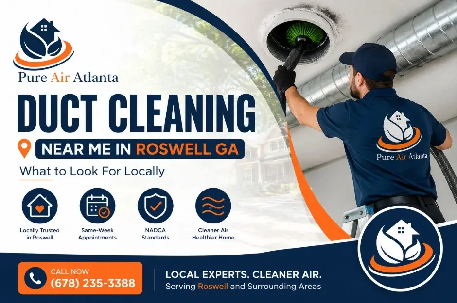 duct cleaning near me Roswell GA