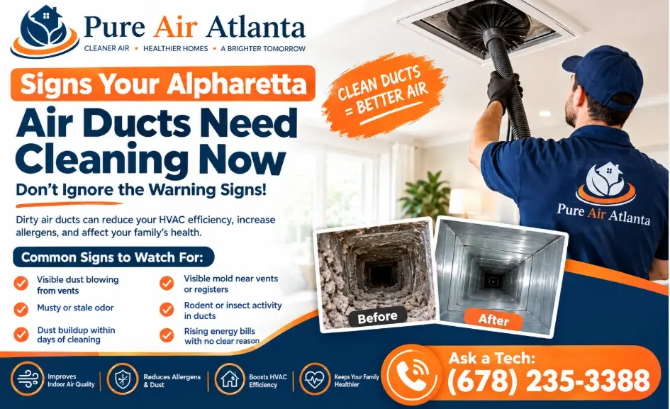 Signs Your Alpharetta Air Ducts Need Cleaning Now — Regardless of Schedule