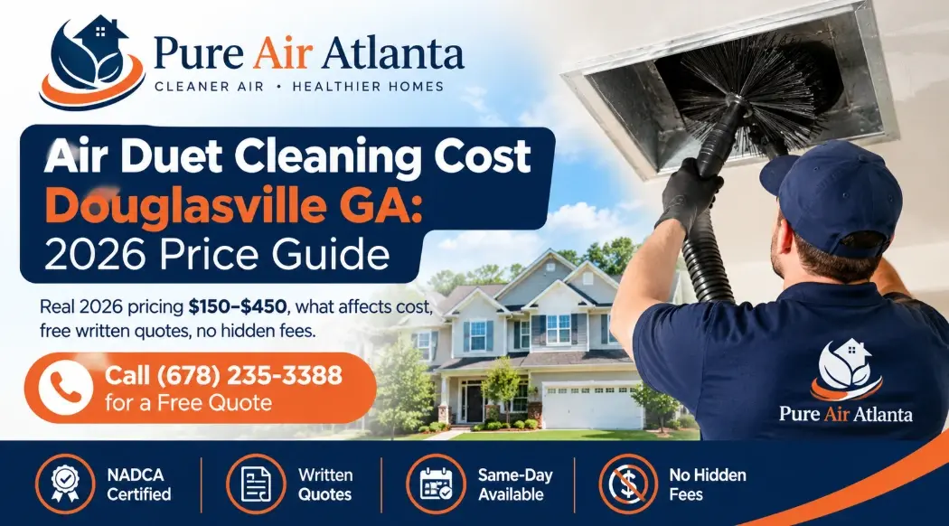 air duct cleaning cost douglasville ga